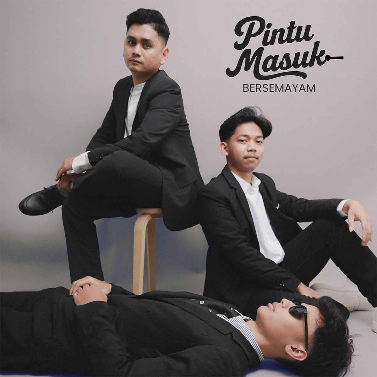 “Bersemayam” — Pintu Masuk Hadirkan Lagu Pop Indie Penuh Rasa Rindu dan Kehilangan – Musicoloid News